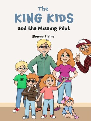 cover image of The King Kids and the Missing Pilot